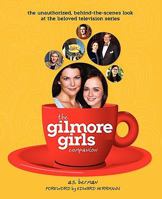 The Gilmore Girls Companion 1593936168 Book Cover