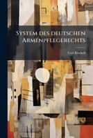 System Des Deutschen Armenpflegerechts... 1275936768 Book Cover