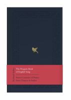 The Penguin Book of English Song: Seven Centuries of Poetry from Chaucer to Auden 0141982543 Book Cover