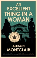An Excellent Thing in a Woman (A Sparks and Bainbridge Mystery, 7) 144831237X Book Cover