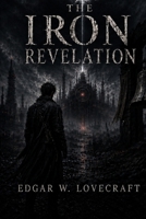 The Iron Revelation B0H7GJ1R5B Book Cover