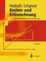 Kosten- Und Erl Srechnung: Eine Controllingorientierte Einf Hrung 3540737715 Book Cover