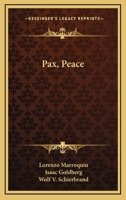 Pax, Peace 0548491976 Book Cover