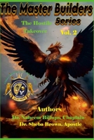 The Master Builder's Series Vol 2 - The Hostile Takeover 1300902000 Book Cover