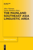The Mainland Southeast Asia Linguistic Area 3110761912 Book Cover