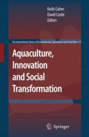 Aquaculture, Innovation and Social Transformation 1402088345 Book Cover