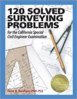 120 Solved Surveying Problems For The California Special Civil Engineer Examination (Engineering Review) 1591260167 Book Cover