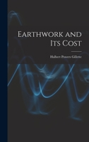 Earthwork and Its Cost B0BRG6NKRR Book Cover