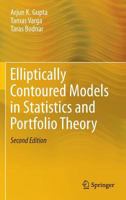 Elliptically Contoured Models in Statistics and Portfolio Theory 1461481538 Book Cover