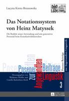 Das Notationssystem Von Heinz Matyssek: Die Realitaet Seiner Anwendung Und Sein Generatives Potenzial Beim Konsekutivdolmetschen 3631642741 Book Cover