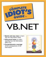 The Complete Idiot's Guide(R) to Visual Basic .NET 0028642317 Book Cover