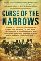 Curse of the Narrows: The Halifax Explosion 1917