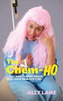 The Chem-Ho 1773703706 Book Cover