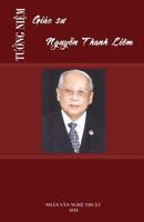Tuong Niem Giao Su Nguyen Thanh Liem: Nguyen Thanh Liem 1722800216 Book Cover