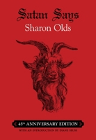 Satan Says: 45th Anniversary Edition (Pitt Poetry Series) 0822948974 Book Cover