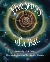 Five Senses of a Bat B0GWVT31QJ Book Cover
