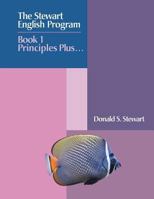 The Stewart English Program: Book 1 Principles Plus . . . 163263855X Book Cover