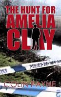 The Hunt for Amelia Clay 1500497185 Book Cover