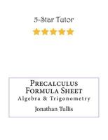 Precalculus Formula Sheet: Algebra & Trigonometry 1521793611 Book Cover