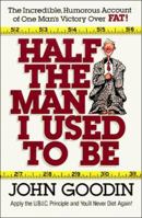 Half the Man I Used to Be 0849931924 Book Cover
