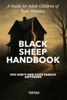Black Sheep Handbook: A Guide for Adult Children of Toxic Families B0G6WYZK65 Book Cover