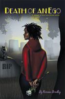 Death of an Ego: A Memoir of Short Non-Fiction Stories 1984568221 Book Cover