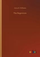 The Regerenes 3752352337 Book Cover