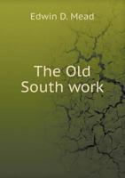 The Old South work 0526618590 Book Cover