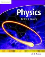 Physics for the IB Diploma 0521604052 Book Cover