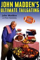 John Madden's Ultimate Tailgating 0670880981 Book Cover