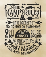 Our Camp Rules: Over 100 Pages with Prompts for Writing: Capture Memories, Camping ...(Camping Journals) 1696108349 Book Cover