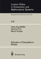 Estimation Of Disequilibrium Models 3540168176 Book Cover