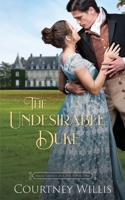 The Undesirable Duke B09BGPDWFQ Book Cover