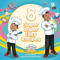8 Super Easy Recipes B08ZDGRDBL Book Cover