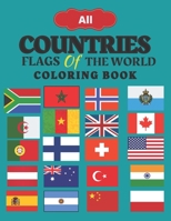 All Countries Flags Of The World Coloring Book: 144 Countries, Flags Coloring Book Challenge your knowledge of the country flags! B08S2Y9WYT Book Cover