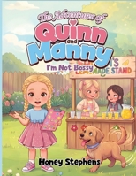 The Adventures of Quinn and Manny: I'm Not Bossy B0HGJQQSG2 Book Cover