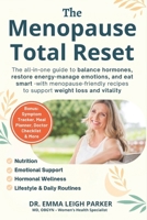 The Menopause Total Reset: The all-in-one guide to balance hormones, restore energy, manage emotions, and eat smart – with 50 menopause-friendly recipes to support weight loss and vitality. B0FFT6X4L2 Book Cover