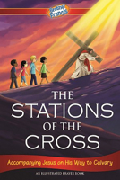 Brother Francis: Stations of the Cross-Cross-Jesus-Catholic Cross-Rugged Cross-Pontius Pilate-Jerusalem Cross-Kids Book-Illustrated Kids Book-Catholic ... Book-Holy Scripture Hardcover Full Color 1939182743 Book Cover
