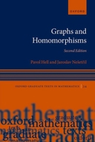Graphs and Homomorphisms (Oxford Lecture Series in Mathematics and Its Applications) 0198993412 Book Cover