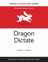 Dragon Dictate: Visual QuickStart Guide 0321793854 Book Cover