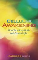 Cellular Awakening 1401927556 Book Cover