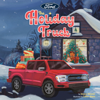 Ford: The Holiday Truck B0GFD5C94D Book Cover