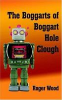 The Boggarts of Boggart Hole Clough 1425904572 Book Cover