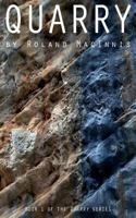 Quarry: Book 1 of the Quarry Series 1523225939 Book Cover