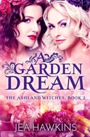 A Garden Dream 1974033996 Book Cover