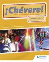 Chevere! Students' Book 2 (Bk. 2) 1405895837 Book Cover