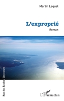 L'exproprié (French Edition) 2140488946 Book Cover