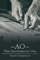 AO The Anonymous One 1665717866 Book Cover