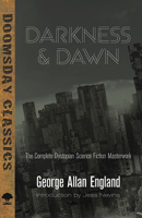 Darkness and Dawn 1530593794 Book Cover