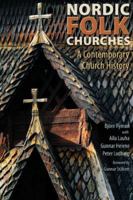 Nordic Folk Churches: A Contemporary Church History 0802828795 Book Cover